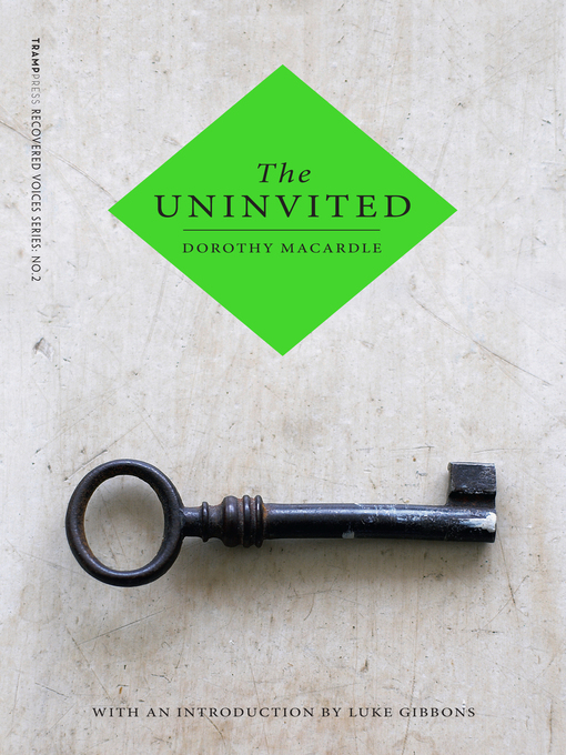 Title details for The Uninvited by Dorothy Macardle - Available